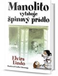 Lindo Elvira: Manolito vytahuje špinavý prádlo