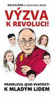 Dalajláma XIV.: Výzva k revoluci - Promluva Jeho Svátosti k mladým lidem