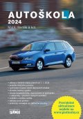 kolektiv autorů: Autoškola 2024