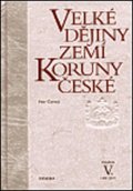 Čornej Petr: Velké dějiny zemí Koruny české V.