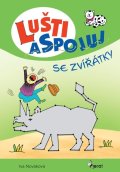 Nováková Iva: Lušti a spojuj se zvířátky