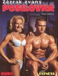 Šedivý Karel: Zázrak zvaný posilovna