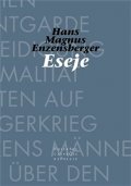 Enzensberger Hans Manus: Eseje