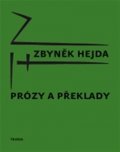 Hejda Zbyněk: Prózy a překlady