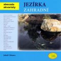 Urbanec Jakub: Jezírka zahradní - Abeceda akvaristy