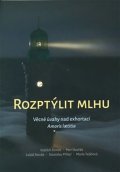 Dvořák Petr: Rozptýlit mlhu