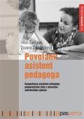 Čadilová Věra, Žampachová Zuzana: Povolání: Asistent pedagoga - Kompetence asistenta pedagoga podporujícího ž