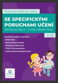 Kneslová Martina: Pracovní sešit pro žáky se specifickými poruchami učení 2. díl