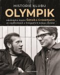 Červený Lubomír: Historie klubu Olympik založeného dvojící Šimek a Grossmann ve vzpomínkách 