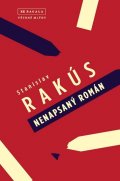 Rakús Stanislav: Nenapsaný román