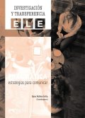 Robles Avila Sara: INVESTIGACION Y TRANSFERENCIA ELE - Pragmática. Estrategias para comunicar