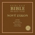 neuveden: Bible pro malé i velké - Nový zákon - 2 CD