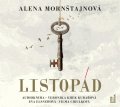 Mornštajnová Alena: Listopád - CDmp3 (Čte Veronika Khek Kubařová, Eva Elsnerová, Vilma Cibulkov