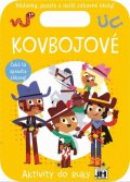 neuveden: Kovbojové - Aktivity do ruky