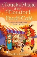 Johnsonová Debbie: Touch of Magic at the Comfort Food Cafe