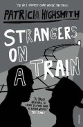 Highsmithová Patricia: Strangers on a Train