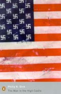 Dick Philip K.: The Man in the High Castle