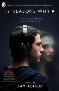 Asher Jay: Thirteen Reasons Why : (TV Tie-in)