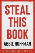 Hoffman Abbie: Steal This Book (50th Anniversary Edition)