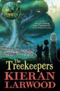 Larwood Kieran: The Treekeepers