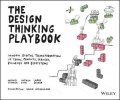 Lewrick Michael, Link Patrick, Leifer Larry: The Design Thinking Playbook : Mindful Digital Transformation of Teams, Pro