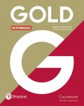 Walsh Clare: Gold New Edition B1 Preliminary Coursebook