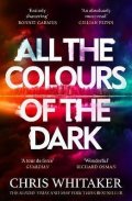 Whitaker Chris: All the Colours of the Dark