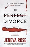Rose Jeneva: The Perfect Divorce