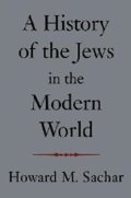 Sachar Howard M.: A History of the Jews in the Modern World