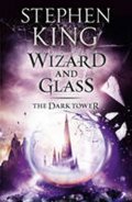 King Stephen: Dark Tower 4: Wizard and Glass