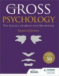 Gross Richard: Psychology: The Science of Mind and Behaviour 8th Edition