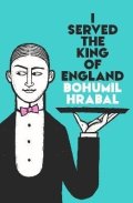 Hrabal Bohumil: I Served The King Of England