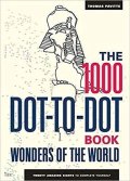 Pavitte Thomas: The 1000 Dot-to-Dot Book: Wonders of the World (Colouring Book)