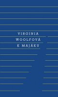 Woolfová Virginia: K majáku