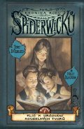 DiTerlizzi Tony: Kronika rodu Spiderwicků 1 - Klíč k určování kouzelných tvorů