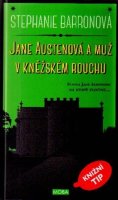 Barronová Stephanie: Jane Austenová a muž v kněžském rouchu
