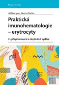 Masopust Jiří: Praktická imunohematologie - erytrocyty