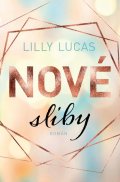 Lucas Lilly: Nové sliby