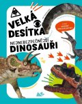 Banfiová Cristina: Velká desítka – Nejnebezpečnější dinosauři