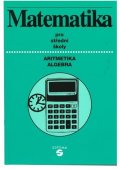 Keblová Alena: Matematika (aritmetika, algebra) pro střední školy