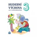 Lišková Marie: Hudební výchova pro 3. ročník ZŠ