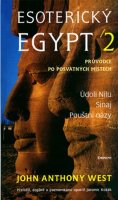 West John Anthony: Esoterický Egypt 2.
