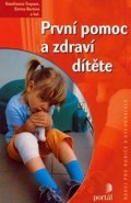 Trapani - Bertino a kol.: První pomoc a zdraví dítěte
