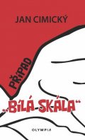 Cimický Jan: Případ Bílá skála