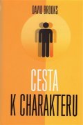 Brooks David: Cesta k charakteru