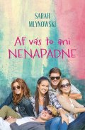 Mlynowská Sarah: Ať vás to ani nenapadne