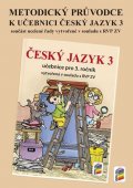neuveden: Metodický průvodce učebnicí Český jazyk 3