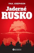 Josephson Paul: Jaderné Rusko