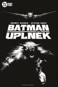 Barnes Rodney, Subic Stevan: Batman - Úplněk (Black Label)