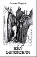 Meyrink Gustav: Bílý dominikán